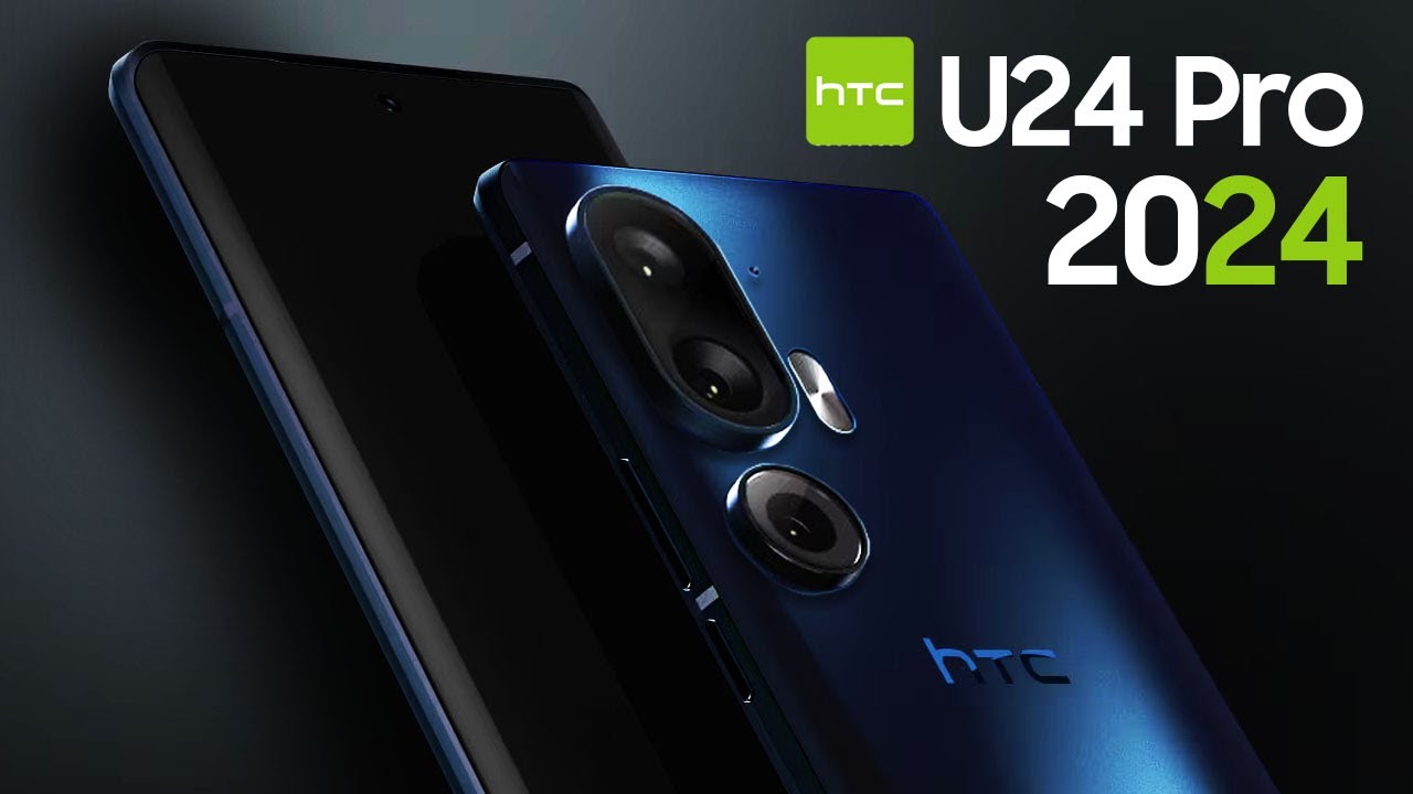 HTC U24 Pro Price in india: 12GB रैम और 512GB स्टोरेज के साथ लॉन्च हुआ, यह तगड़ा फ़ोन ?