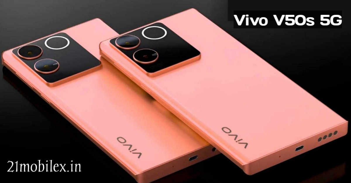 Vivo<font style="vertical-align: inherit;"><font style="vertical-align: inherit;"> V50s 5G </font></font>Best New Smart Phone: 300MP कैमरा और 100w Fast Charging के साथ लॉन्च हुआ ?